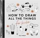 All the Things: How to Draw Books for Kids