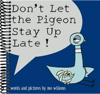 Don't Let the Pigeon Stay Up Late!