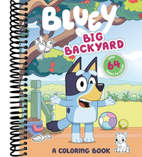 Bluey: Big Backyard: A Coloring Book