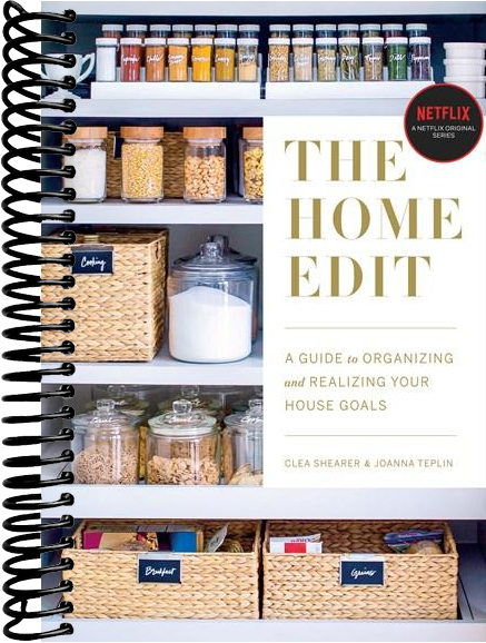 The Home Edit: A Guide to Organizing and Realizing Your House Goals