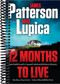 12 Months to Live: Jane Smith has a year to live, unless they kill her first