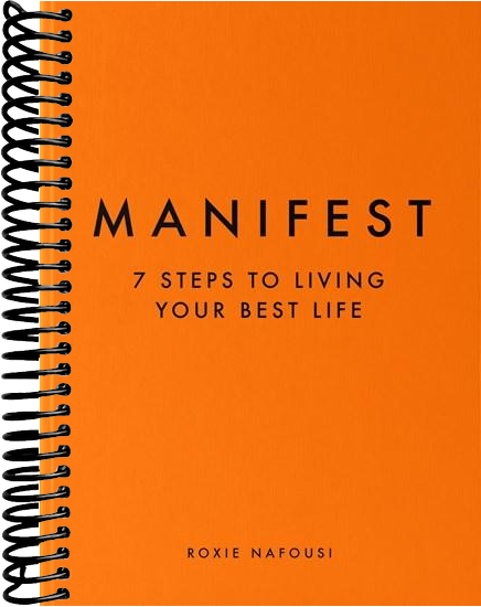 Manifest: 7 Steps to Living Your Best Life