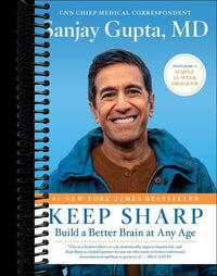 Keep Sharp: Build a Better Brain at Any Age
