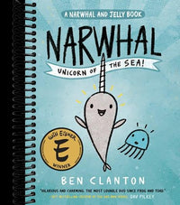Narwhal: Unicorn of the Sea (A Narwhal and Jelly Book #1)