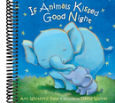 If Animals Kissed Good Night