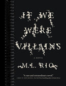 If We Were Villains: A Novel