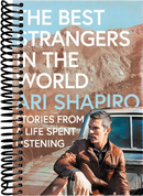 The Best Strangers in the World: Stories from a Life Spent Listening