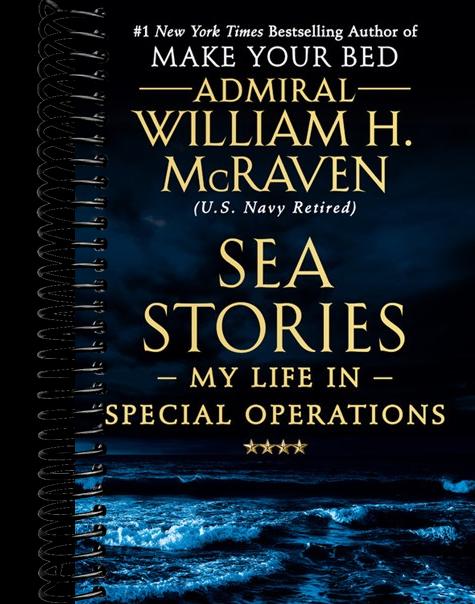 Sea Stories: My Life in Special Operations