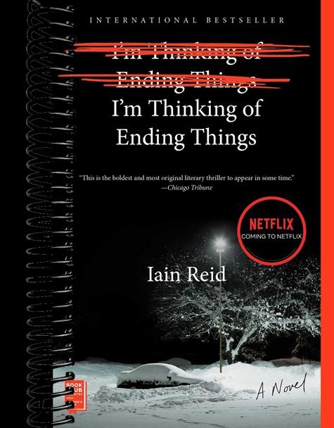 I'm Thinking of Ending Things: A Novel