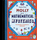 Molly and the Mathematical Mysteries: Ten Interactive Adventures in Mathematical Wonderland