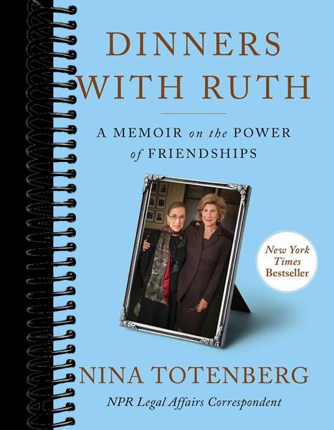 Dinners with Ruth: A Memoir on the Power of Friendships