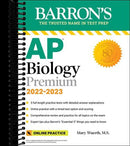 AP Biology Premium, 2022-2023: Comprehensive Review with 5 Practice Tests + an Online Timed Test Option : With 5 Practice Tests