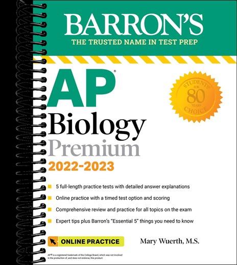 AP Biology Premium, 2022-2023: Comprehensive Review with 5 Practice Tests + an Online Timed Test Option : With 5 Practice Tests