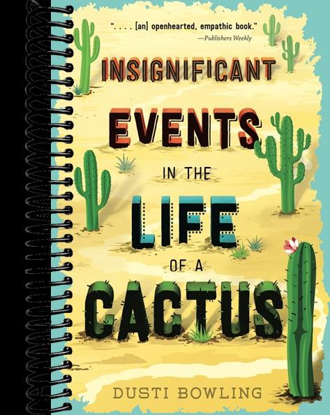 Insignificant Events in the Life of a Cactus