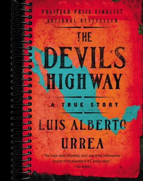 The Devil's Highway: A True Story