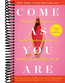 Come As You Are: Revised and Updated : The Surprising New Science That Will Transform Your Sex Life