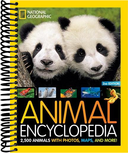 National Geographic Kids Animal Encyclopedia 2nd edition: 2,500 Animals with Photos, Maps, and More!