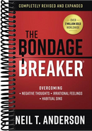 The Bondage Breaker: Overcoming *Negative Thoughts *Irrational Feelings *Habitual Sins
