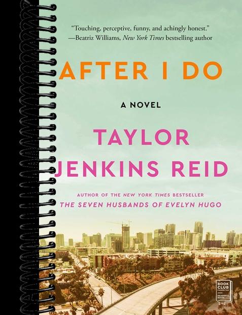 After I Do: A Novel