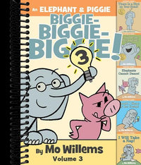 An Elephant & Piggie Biggie! Volume 3