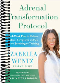 Adrenal Transformation Protocol: A 4-Week Plan to Release Stress Symptoms and Go from Surviving to Thriving