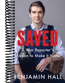 Saved: A War Reporter's Mission to Make It Home