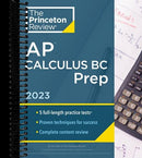 Princeton Review AP Calculus BC Prep, 2023: 5 Practice Tests + Complete Content Review + Strategies & Techniques