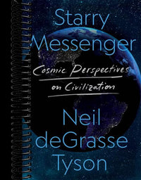 Starry Messenger: Cosmic Perspectives on Civilization
