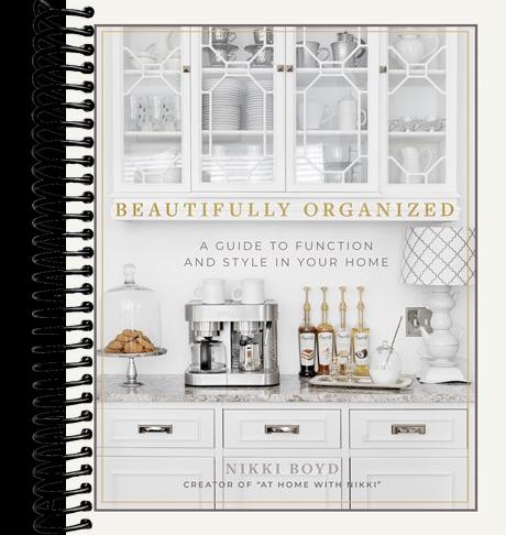 Beautifully Organized: A Guide to Function and Style in Your Home