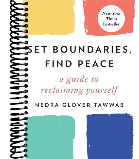 Set Boundaries, Find Peace: A Guide to Reclaiming Yourself