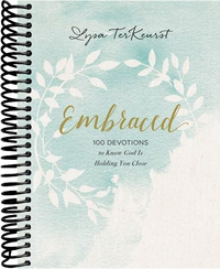 Embraced: 100 Devotions to Know God Is Holding You Close