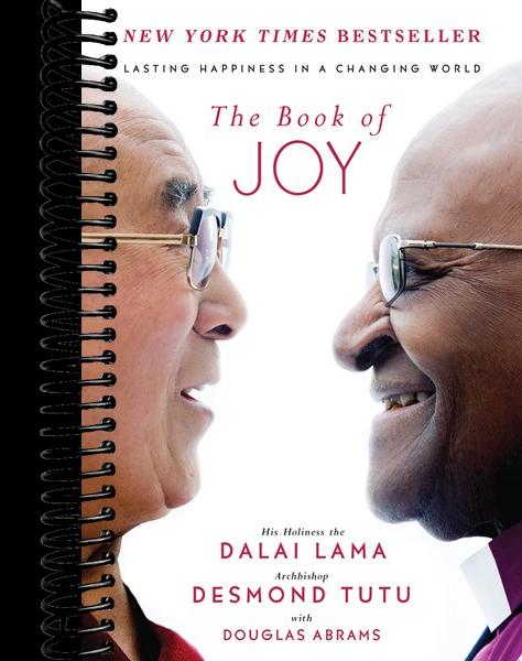 The Book of Joy: Lasting Happiness in a Changing World