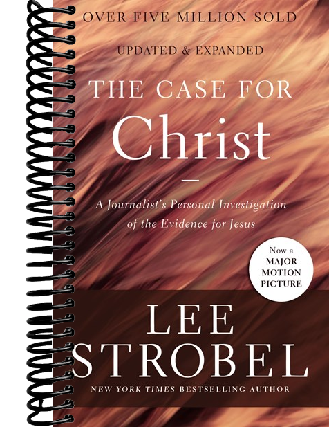 The Case for Christ: A Journalist's Personal Investigation of the Evidence for Jesus