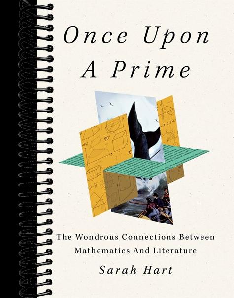 Once Upon a Prime: The Wondrous Connections Between Mathematics and Literature