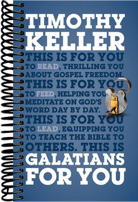 Galatians For You: For reading, for feeding, for leading