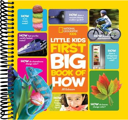National Geographic Little Kids First Big Book of How