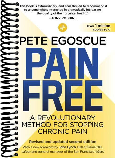 Pain Free (Revised and Updated Second Edition): A Revolutionary Method for Stopping Chronic Pain
