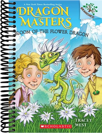 Bloom of the Flower Dragon: A Branches Book (Dragon Masters #21)