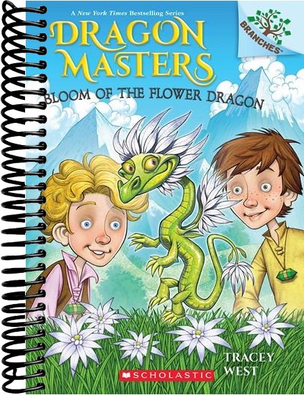 Bloom of the Flower Dragon: A Branches Book (Dragon Masters #21)