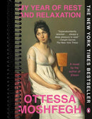 My Year of Rest and Relaxation: A Novel