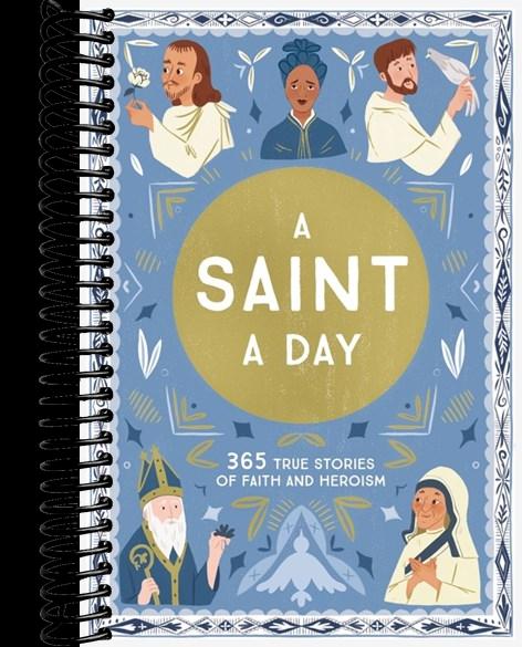 A Saint a Day: A 365-Day Devotional Featuring Christian Saints