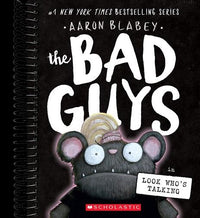 The Bad Guys in Look Who's Talking (The Bad Guys #18)
