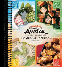 Avatar: The Last Airbender: The Official Cookbook : Recipes from the Four Nations