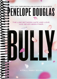 Bully: The Fall Away Series