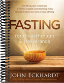 Fasting for Breakthrough and Deliverance: Pray. Believe. Receive.