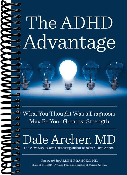 The ADHD Advantage: What You Thought Was a Diagnosis May Be Your Greatest Strength