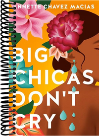 Big Chicas Don't Cry