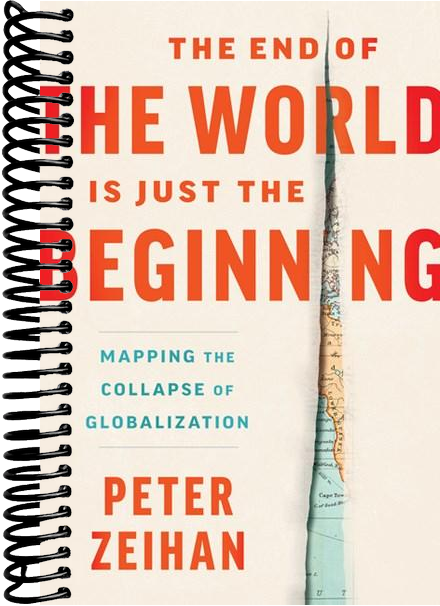 The End of the World Is Just the Beginning: Mapping the Collapse of Globalization