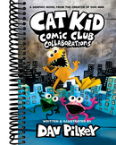 Cat Kid Comic Club: Collaborations: A Graphic Novel (Cat Kid Comic Club #4): From the Creator of Dog Man