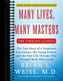Many Lives, Many Masters: The True Story of a Prominent Psychiatrist, His Young Patient, and the Past-Life Therapy That Changed Both Their Lives